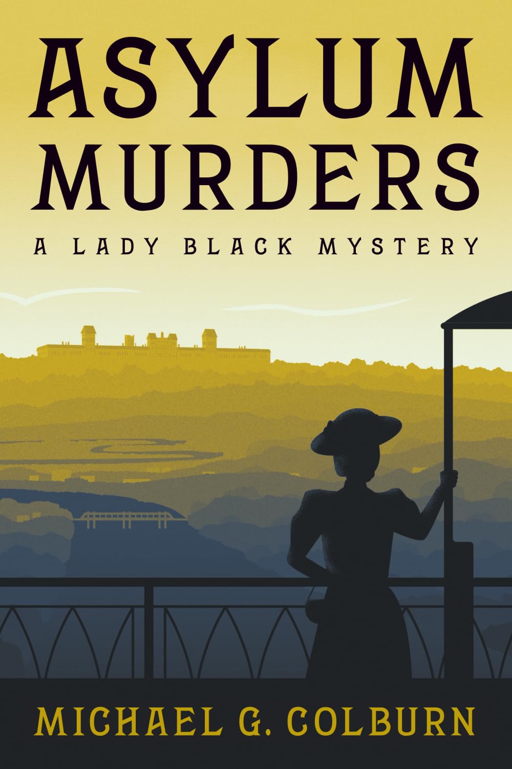 Asylum Murders: A Lady Black Mystery (The Lady Black Mysteries)