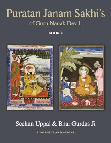 Puratan Janam Sakhi's of Guru Nanak Dev Ji (2)