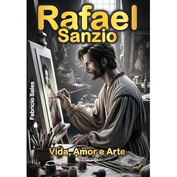 Capa do livro Rafael Sanzio: Vida, Amor e Arte