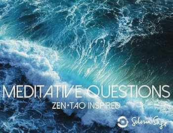 Hardcover Meditative Questions: Zen+Tao Inspired Book
