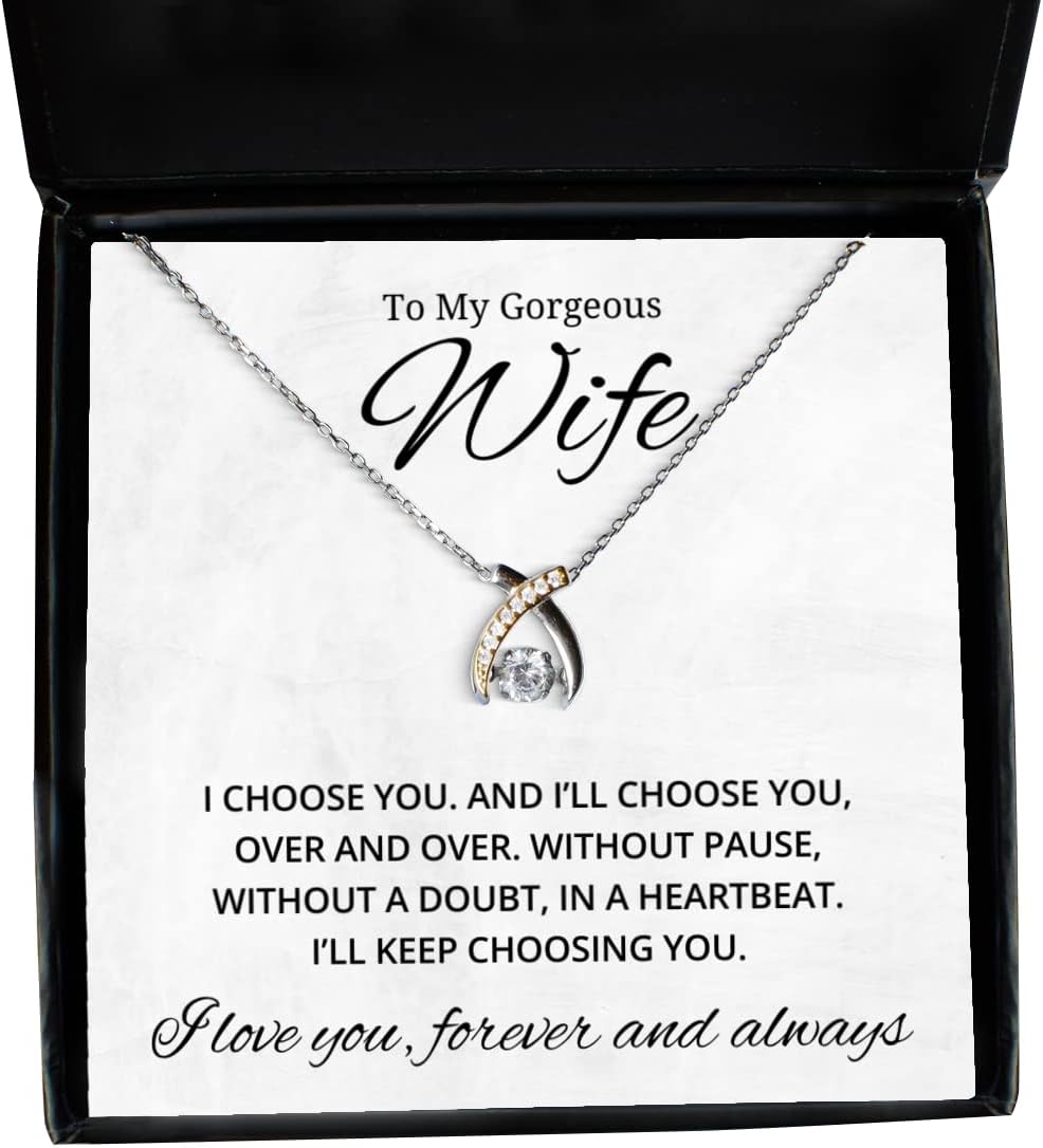 to My Gorgeous Wife Wishbone Dancing Necklace, I Choose You and I'll Choose You Over and Over, Best Birthday Gifts, Engagement Gifts, Wedding Gifts, Valentines Day Gifts for Wife