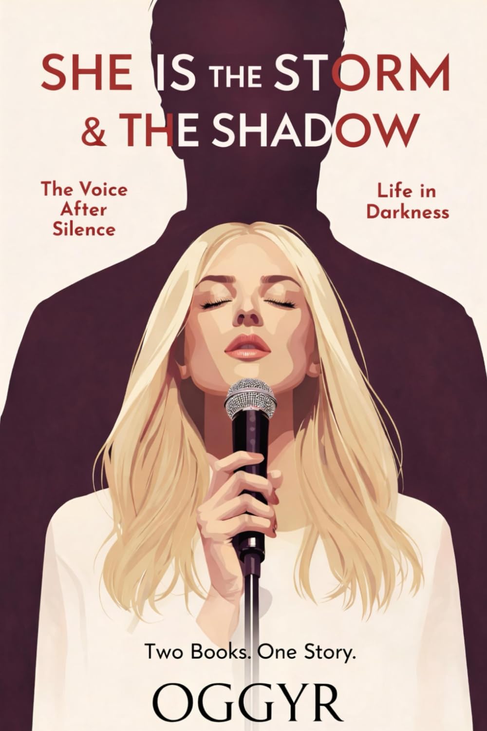 SHE IS THE STORM: THE VOICE AFTER SILENCE BOOK ONE: The Life of Florence and “The Shadow: Life in Darkness” BOOK TWO - THE LIFE OF THE SHADOW (SHE IS ... END AND THE BEGINNING The Road from Nowhere)