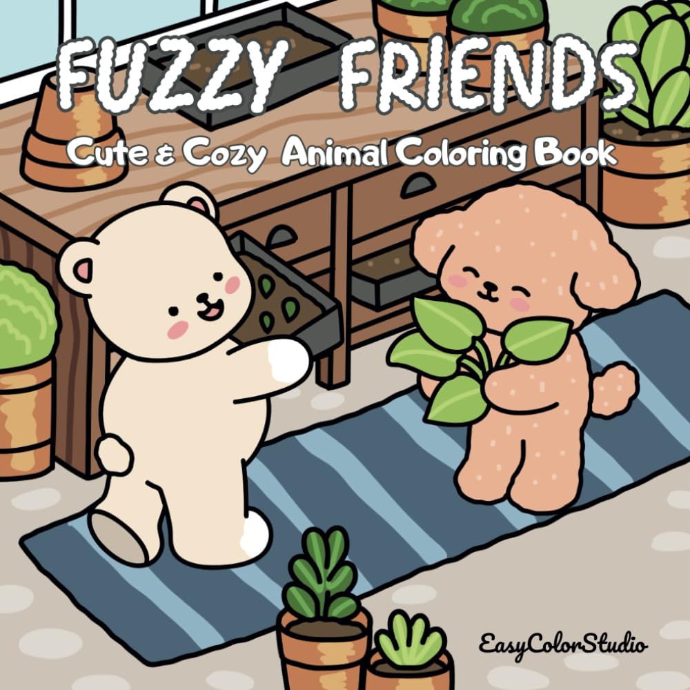 Fuzzy Friends: Cute & Cozy Animal Coloring Book for Adults and Teens Featuring Adorable Animals Characters (Fuzzy Friends Coloring)