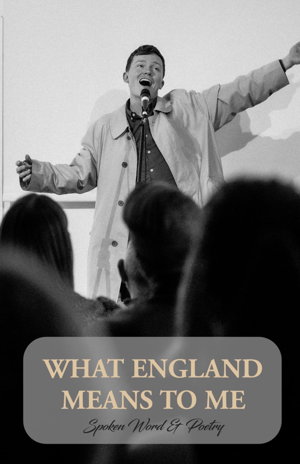 What England Means To Me: Spoken Word & Poetry