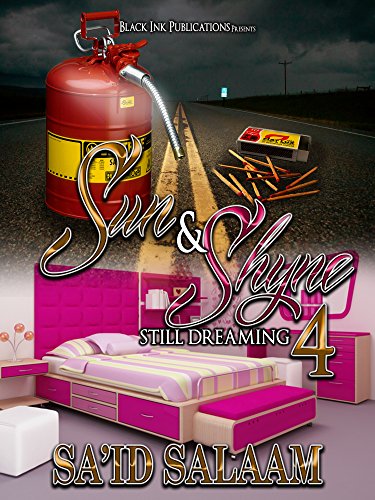 Sun & Shyne 4: Still Dreaming (Killa & Yolo Book 12)