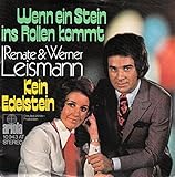  LEISMANN, Renate und Werner / Wenn ein Stein ins Rollen kommt /Kein Edelstein / Bildhülle / Ariola # 10 943 AT / Deutsche Pressung / 7“ Vinyl Single Schallplatte /