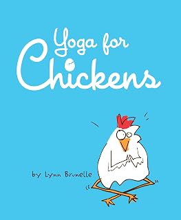 Yoga for Chickens