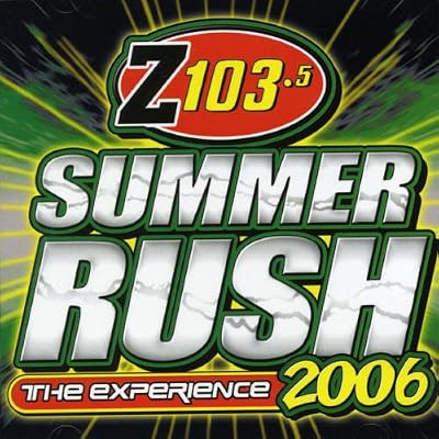 Z 103.5 Summer Rush 2006