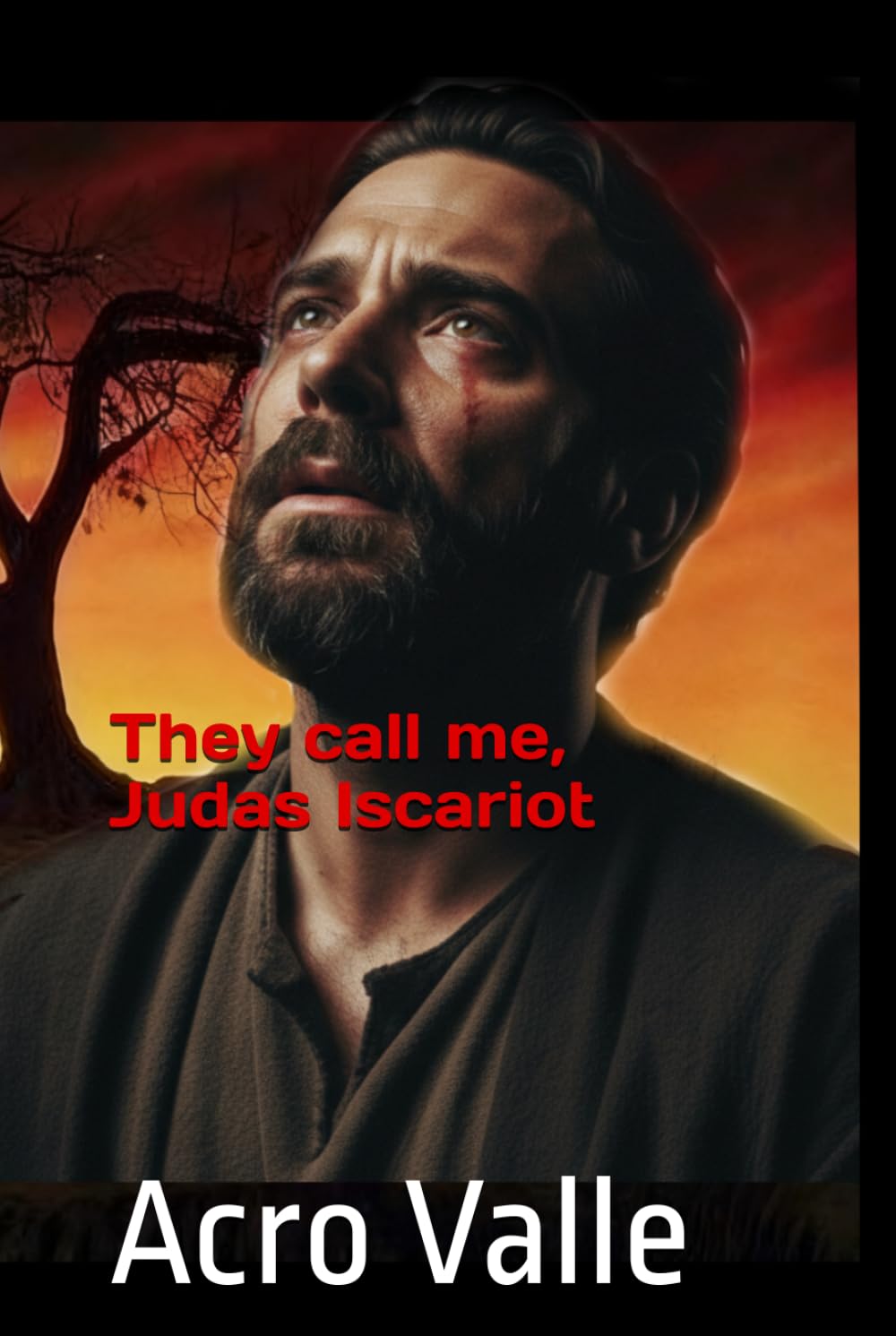 They call me,Judas Iscariot