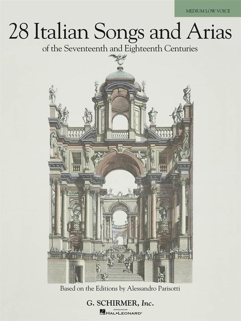 28 Italian Songs & Arias of the 17th & 18th Centuries - Medium Low, Book Only: Based on the original editions by Alessandro Parisotti