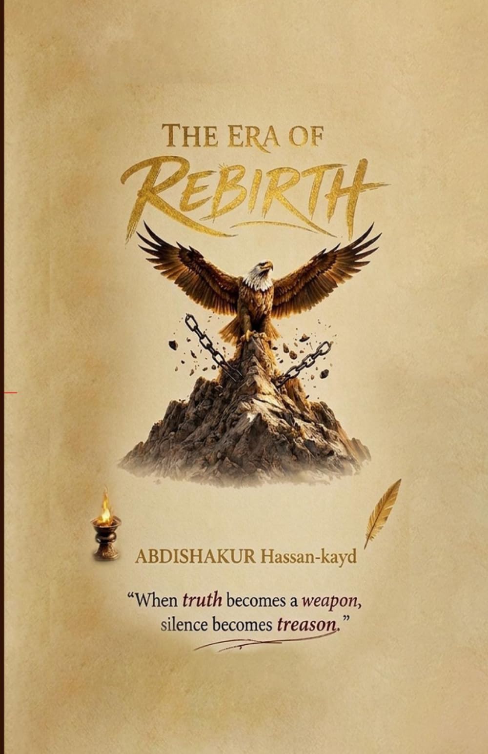 The Era of Rebirth: When truth becomes a weapon, Silence becomes treason