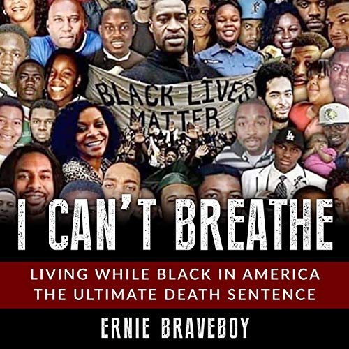 I Can&amp;rsquo;t Breathe by Ernie Braveboy episode artwork