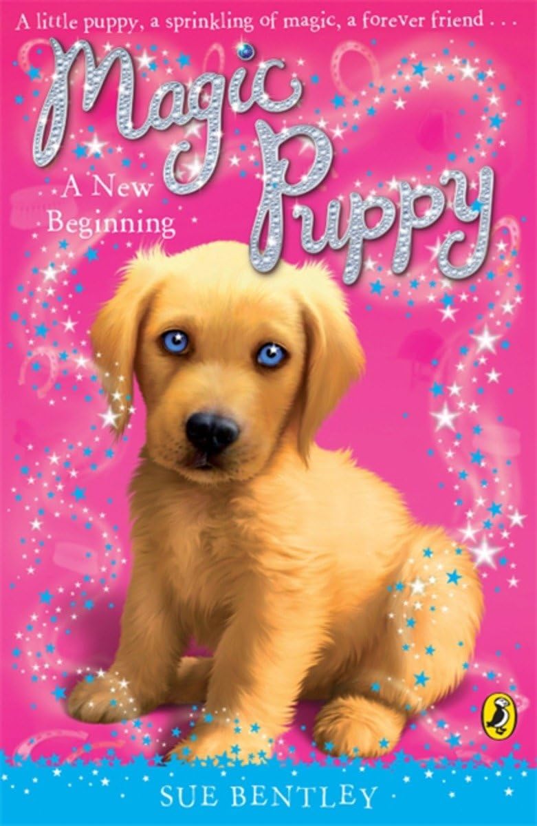 Magic Puppy: A New Beginning-Sue Bentley