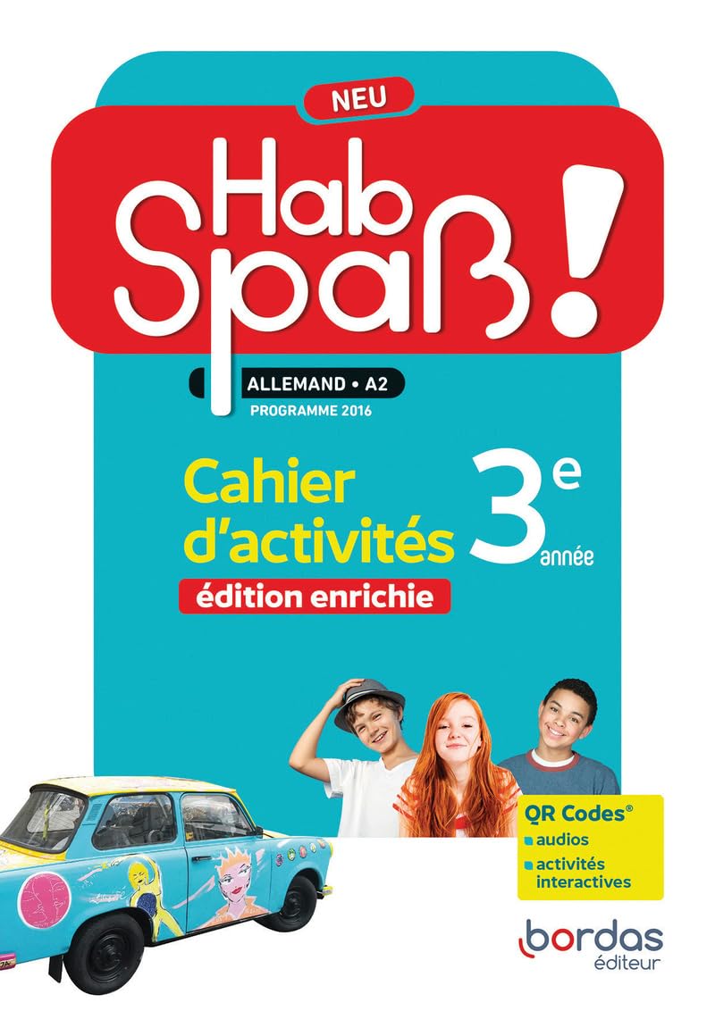 Hab'spaß ! Neu - Allemand 3ème année - 2022 - Cahier - élève: Cahier d'activités