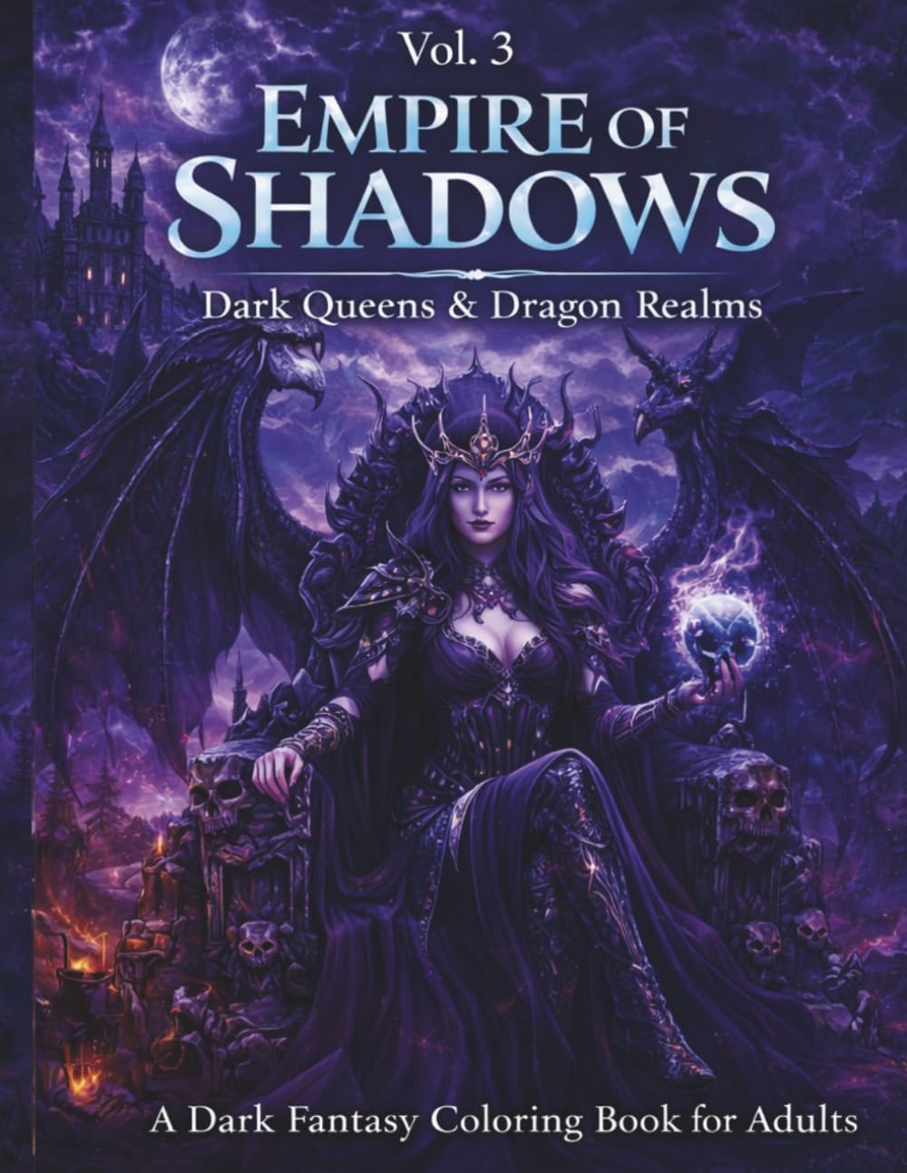 EMPIRE OF SHADOWS VOL.3: DARK QUEENS & DRAGON REALMS