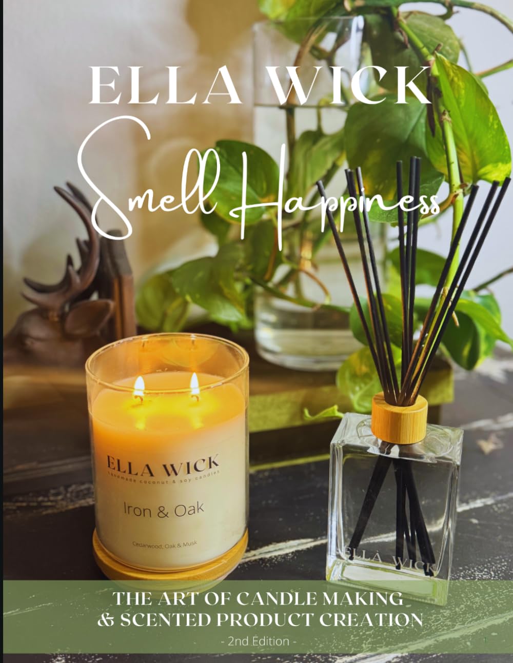Smell Happiness: Master the Art of Scented Product Creation