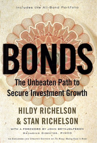 Bonds: The Unbeaten Path to Secure Investment Growth (Bloomberg Book 26)