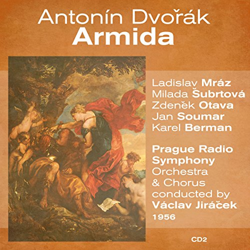 Riproduci Antonín Dvořák: Armida (1956), Volume 2 di VARIOUS ARTISTS su ...