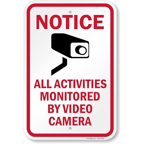 SmartSign 18 x 12 inch “Notice - All Activities Monitored