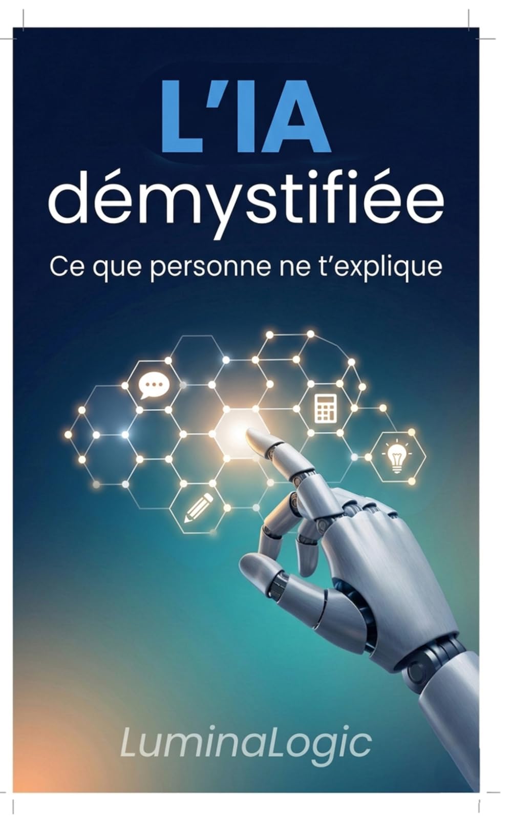 L'IA démystifiées: Ce que personne ne t’explique