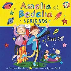 Page de couverture de Amelia Bedelia & Friends #6: Amelia Bedelia & Friends Blast Off!