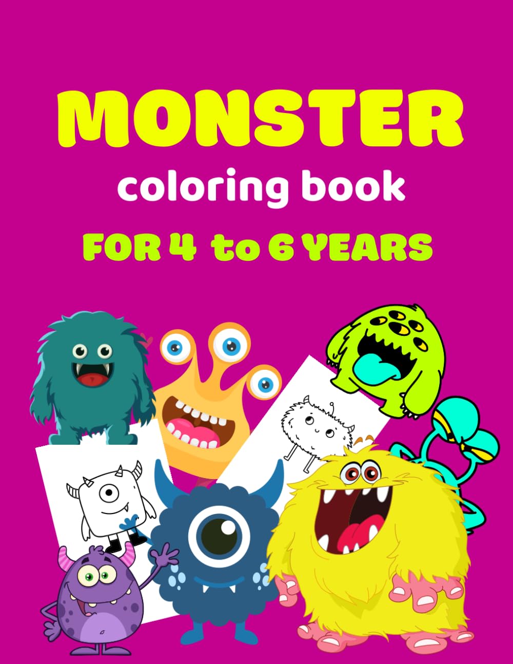 MONSTER COLORING BOOK: Kids coloring book for 4 to 6 years , happy halloween ,preschool activities and creative learning best for developing fine motor skills