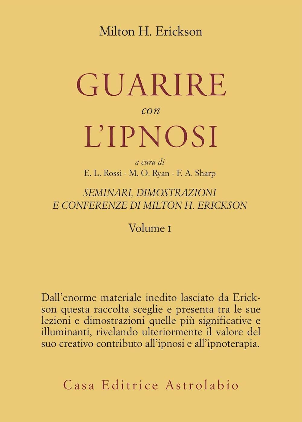 Seminari, Dimostrazioni, Conferenze. Guarire Con L'ipnosi (Vol. 1) - 4