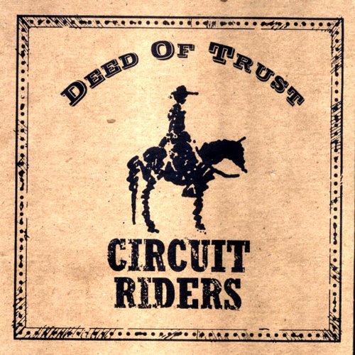 Play Deed Of Trust by Circuit Riders on Amazon Music