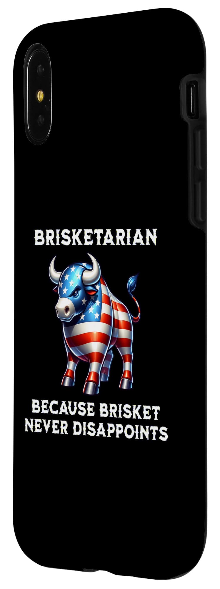 iPhone X/XS Brisketarian Because Brisket Never Disappoints Bull Steer Case - Image 2