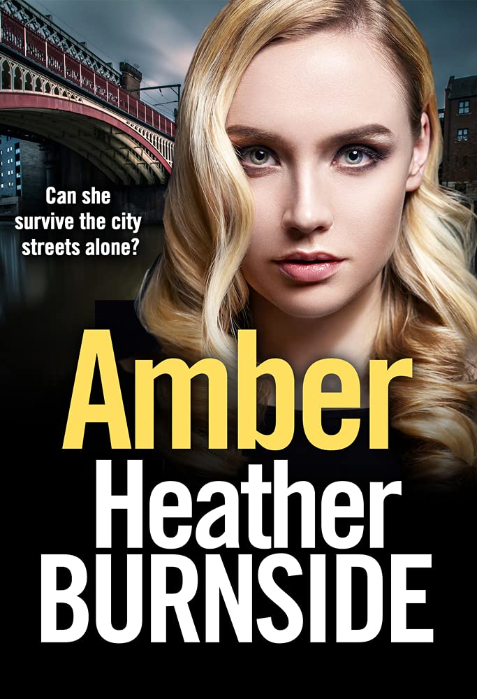 Amber: An absolutely gripping and gritty crime thriller