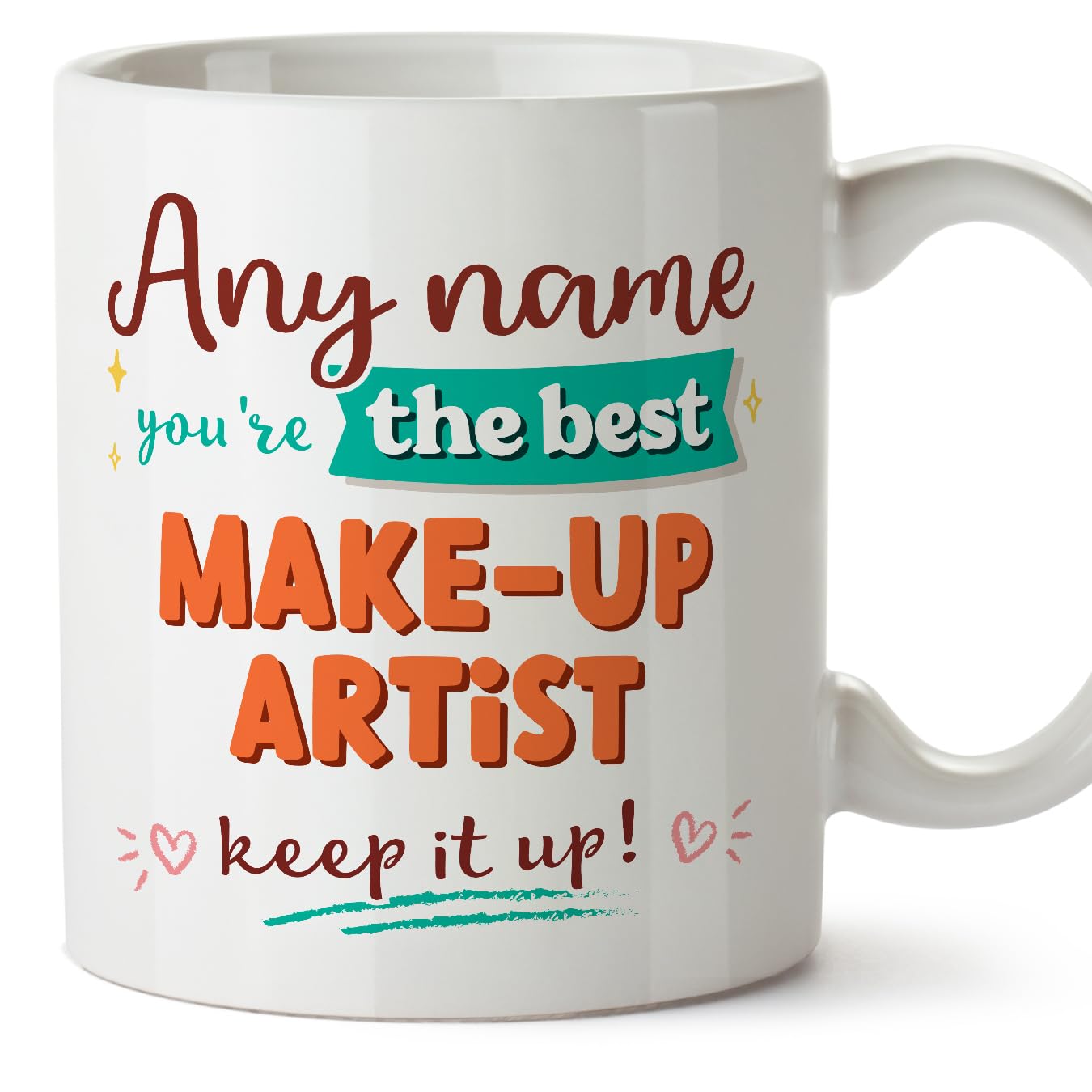 MUGFFINS Personalised Mug for Make-UP Artist Woman - in English - Keep it up! - Funny Custom Gift for Colleagues - Ceramic 11oz Mug