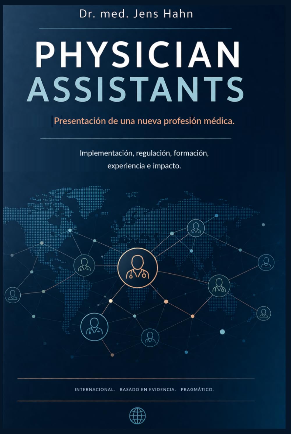 Physician Assistants: Presentación de una nueva profesión médica