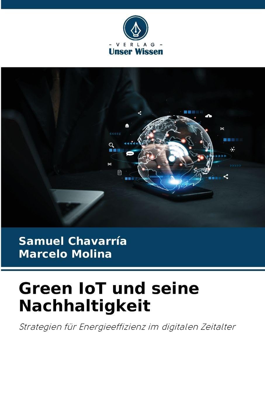 Green IoT und seine Nachhaltigkeit: Strategien für Energieeffizienz im digitalen Zeitalter