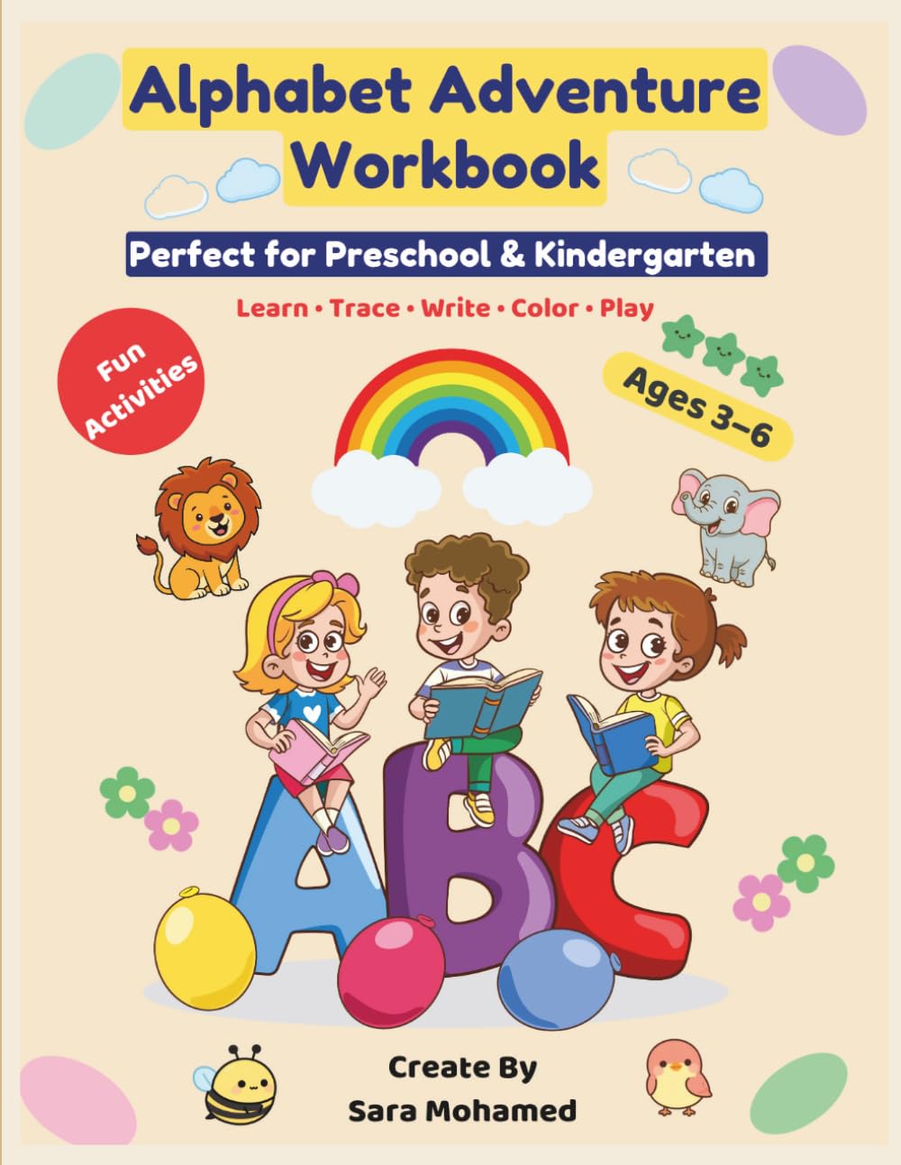 Alphabet Adventure Workbook: Letter Tracing, Handwriting, Coloring & Early Learning Activities for Preschool and Kindergarten | Ages 3–6