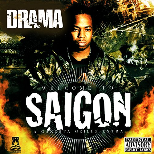 Play Welcome To Saigon by Saigon & DJ Drama on Amazon Music
