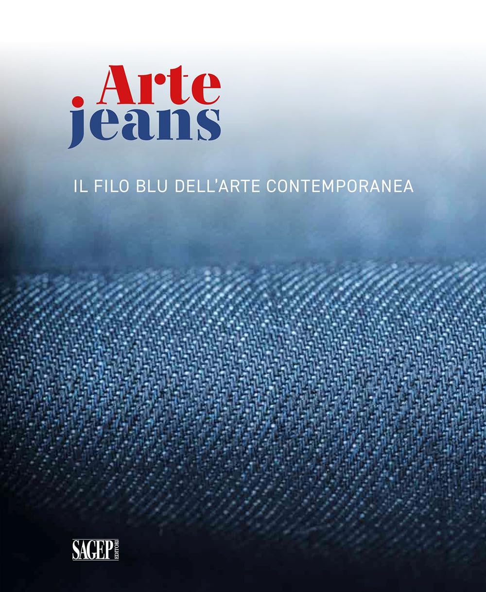 Catalogue Arte Jeans pour décoder le fil bleu de l'art contemporain textile