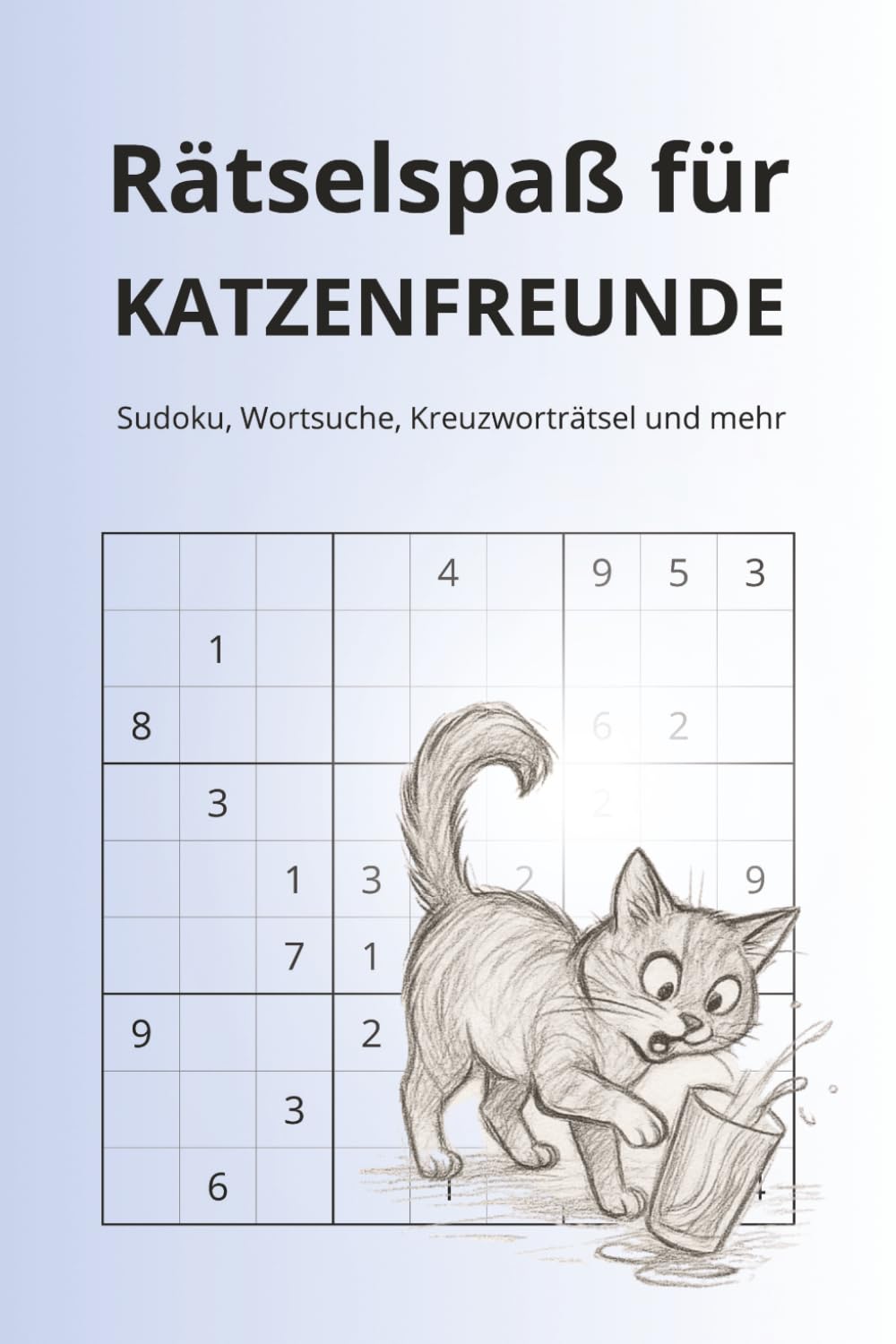 Rätselspaß für Katzenfreunde: Sudoku, Wortsuche, Kreuzworträtsel und mehr