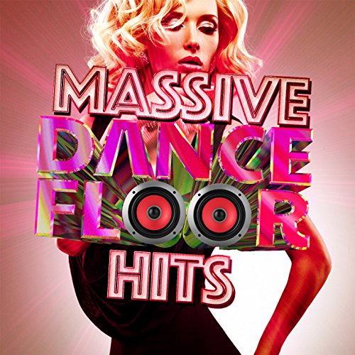 Play Massive Dance Floor Hits by Massive Dancefloor Fillers on Amazon Music