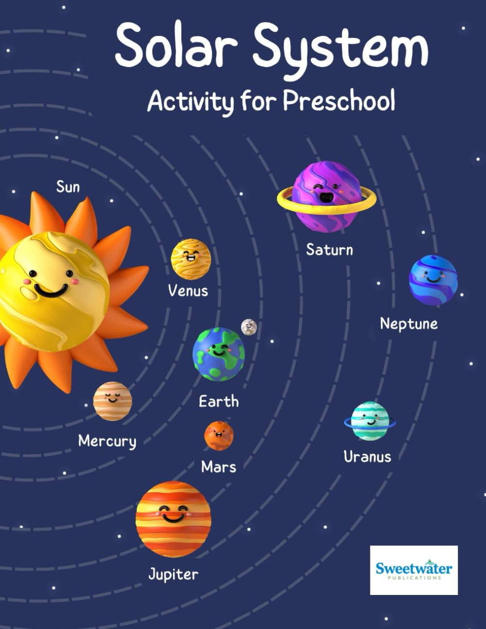 Celestial Explorations: Solar System Activities for Preschoolers: Sweetwater Publications - Celestial Explorations: Solar System Activities for Preschoolers