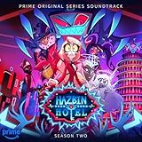 Hazbin Hotel: Season Two (Original Soundtrack) [Explicit]