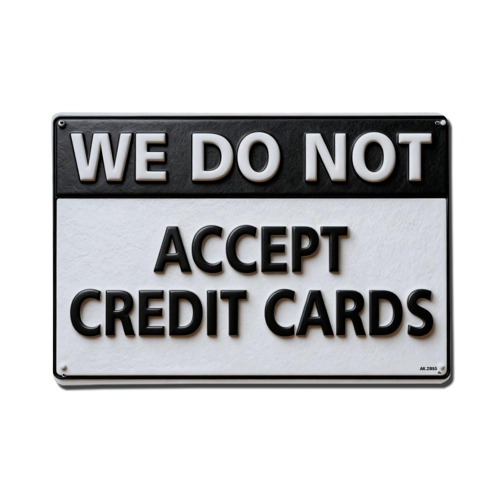 Iageret Vintage We Do Not Accept Credit Cards Metal Tin Sign Retro Wall Decor, Bar Garage Cafe Kitchen Home Wall Art Poster Decoration 8X12inches