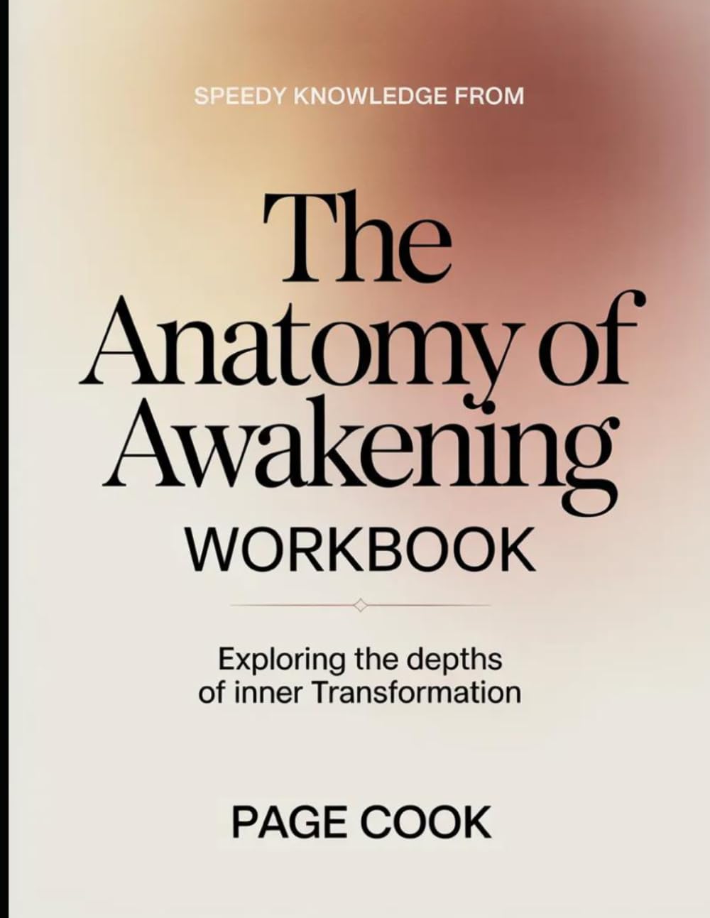 Speedy Knowledge from The Anatomy of Awakening: Exploring the Depths of Inner Transformation