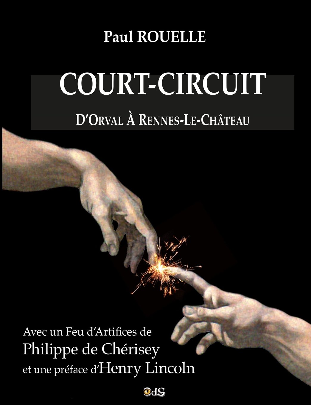 Court-Circuit : D'Orval à Rennes-le-Château: Volume 19 (Serpent Rouge)