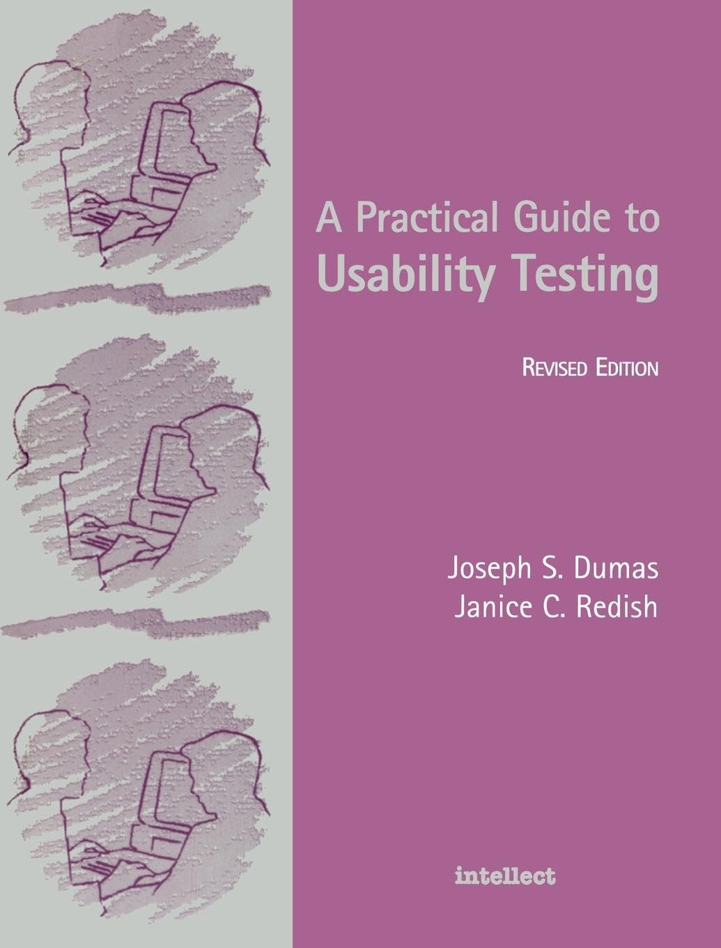 Practical Guide to Usability Testing
