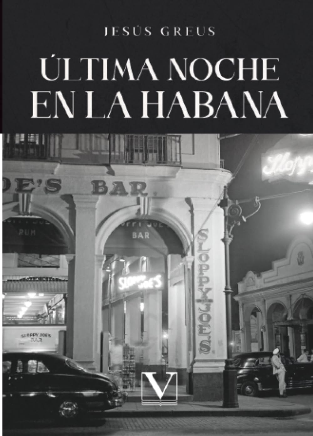 Última noche en La Habana: 1 (Biblioteca Cubana)