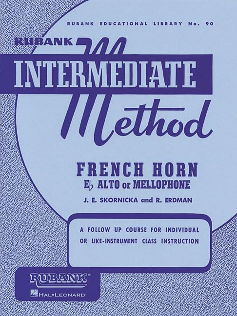 Rubank Intermediate Method - French Horn in F or E-flat (Rubank Educational Library)