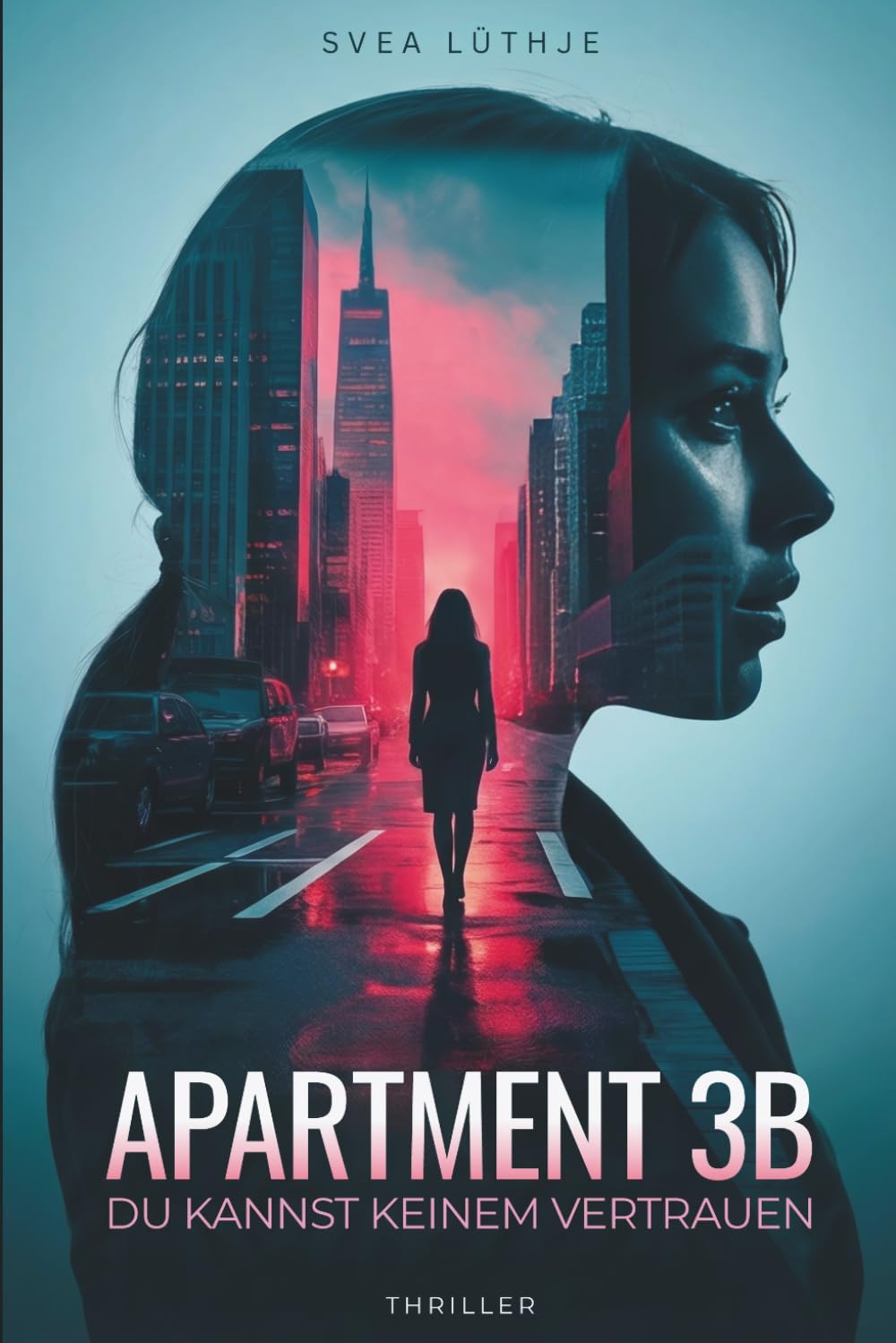APARTMENT 3B – Du kannst keinem vertrauen: Psychothriller