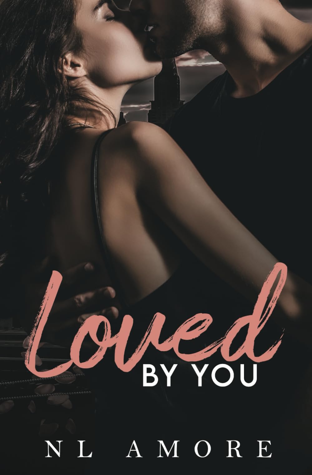 Loved By You (Always & Forever)