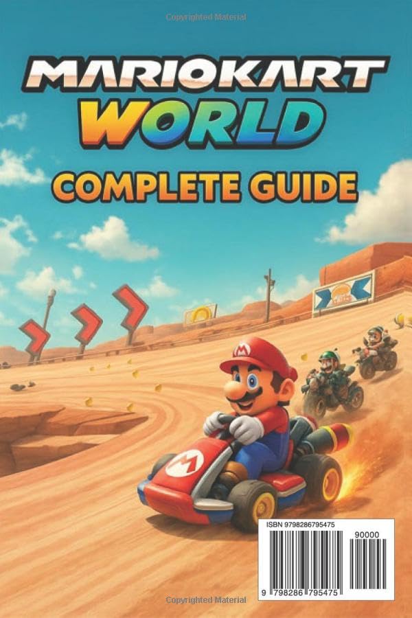 Mario Kart World The Ultimate Complete Game Guide – Tracks, Characters, Karts, Items, Tips & 100% Victory Strategies - Image 2