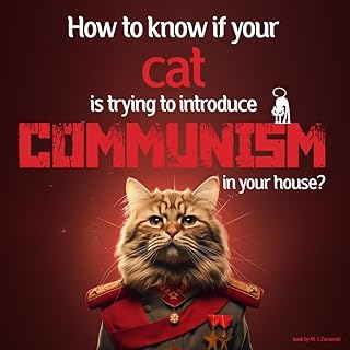 How To Know If Your Cat Is Trying To Introduce Communism In Your House? - (Funny Cat Book for Cat Lovers, Gift For Catlovers)